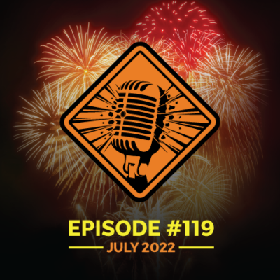 Fireworks Brigade Pyro Podcast Episode 119 "Juicy and All Wet" for Apple Podcast