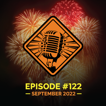 Fireworks Brigade Pyro Podcast Episode 122 "NFA Fall Expo 2022?"