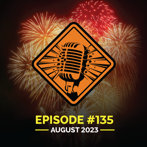 Fireworks Brigade Pyro Podcast Episode 135 "Input Error"
