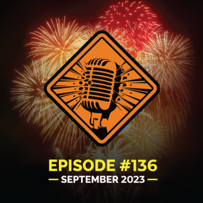 Fireworks Brigade Pyro Podcast Episode 136 "I Learned to Whisper in a Saw Mill"