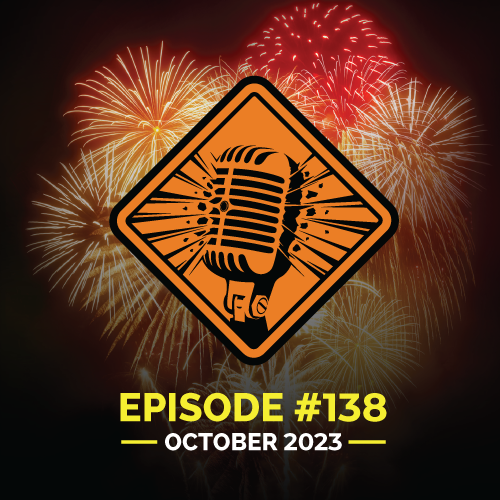 Fireworks Brigade Pyro Podcast Episode 138 "The Bunker’s Empty; What Happened?"