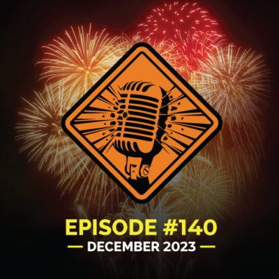 Fireworks Brigade Pyro Podcast Episode 140 "Is Your Demo Tight Little Boy?"
